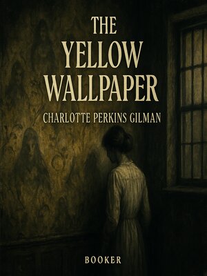 cover image of The Yellow Wallpaper